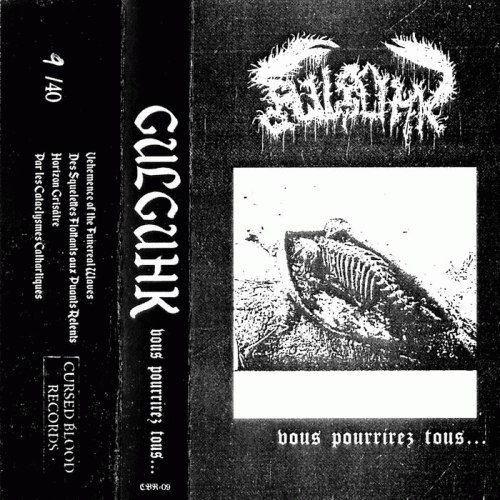 Gulguhk : Vous Pourrirez Tous... Gulguhk : Vous Pourrirez Tous...